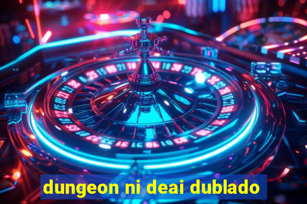 dungeon ni deai dublado